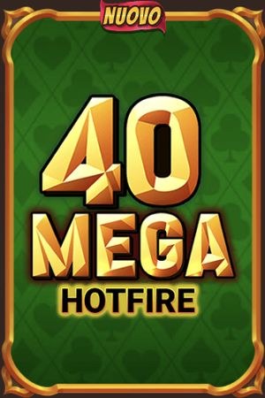 40 Mega Hotfire Slot 40 Mega Hotfire su Alawin casino